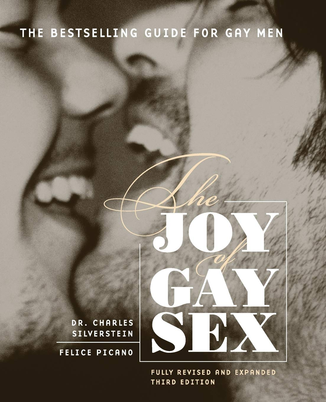 Joy of Gay Sex Revised: Fully Revised and Expanded Third Edition