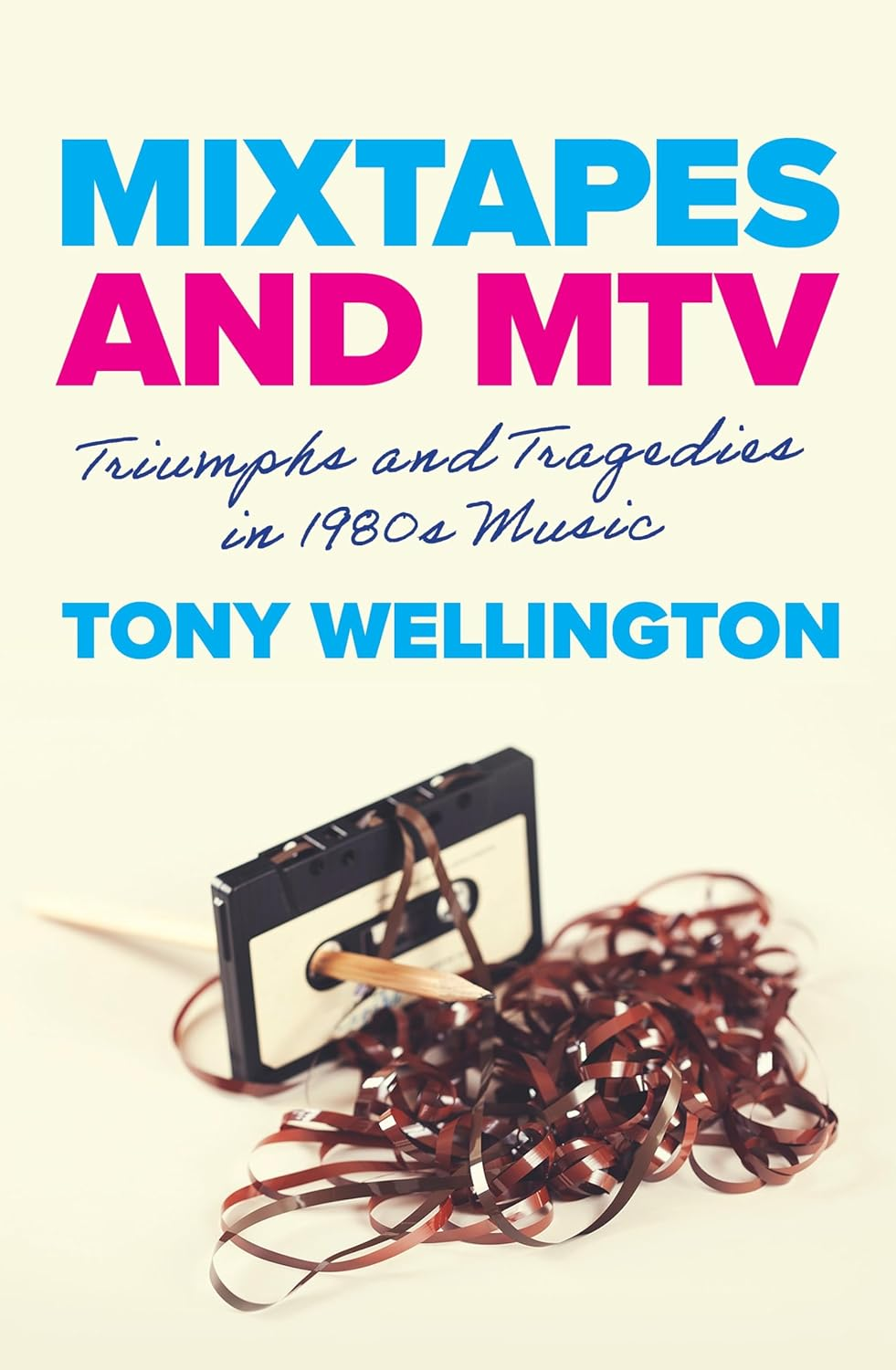 Mixtapes and MTV: Triumphs and Tragedies in 1980S Music
