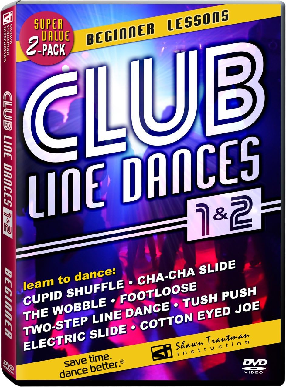 Club Line Dances 1 & 2: Beginner Lessons - Learn to Dance the Wobble, Electric Slide, Cha-Cha Slide, Two-Step Line Dance, Cupid Shuffle, Cotton Eyed Joe, Footloose & Tush Push