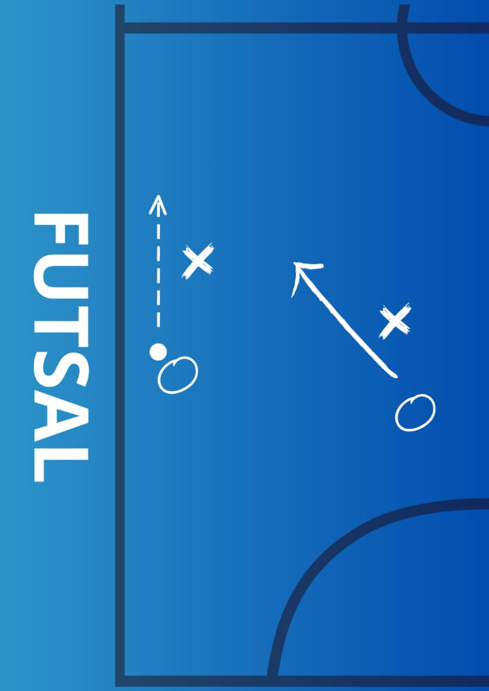 THE FUTSAL NOTEBOOK. Organize and Plan Your Team'S Season. Includes Tactical and Technical Content.