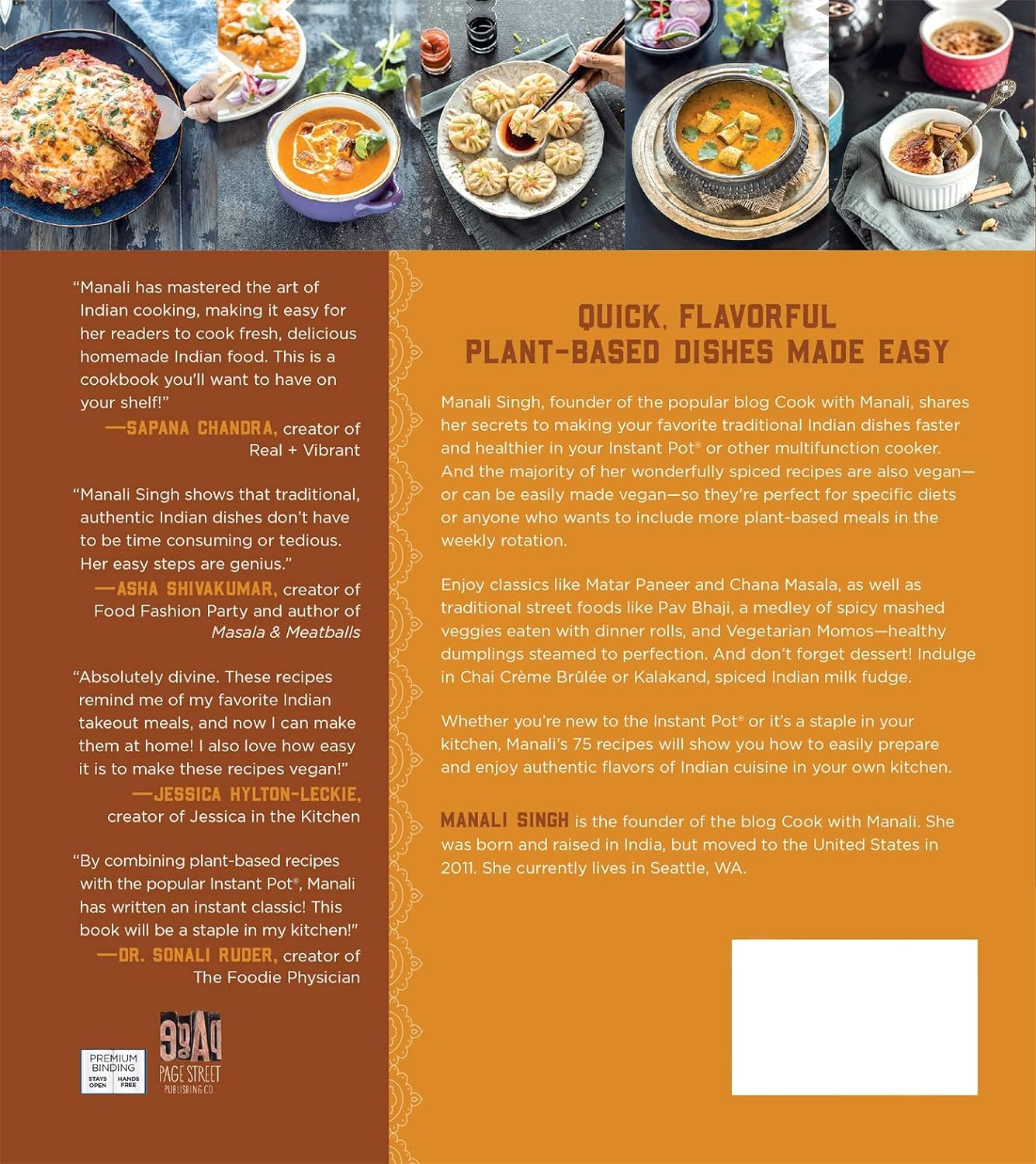 Vegetarian Indian Cooking with Your Instant Pot: 75 Traditional Recipes That Are Easier, Quicker and Healthier