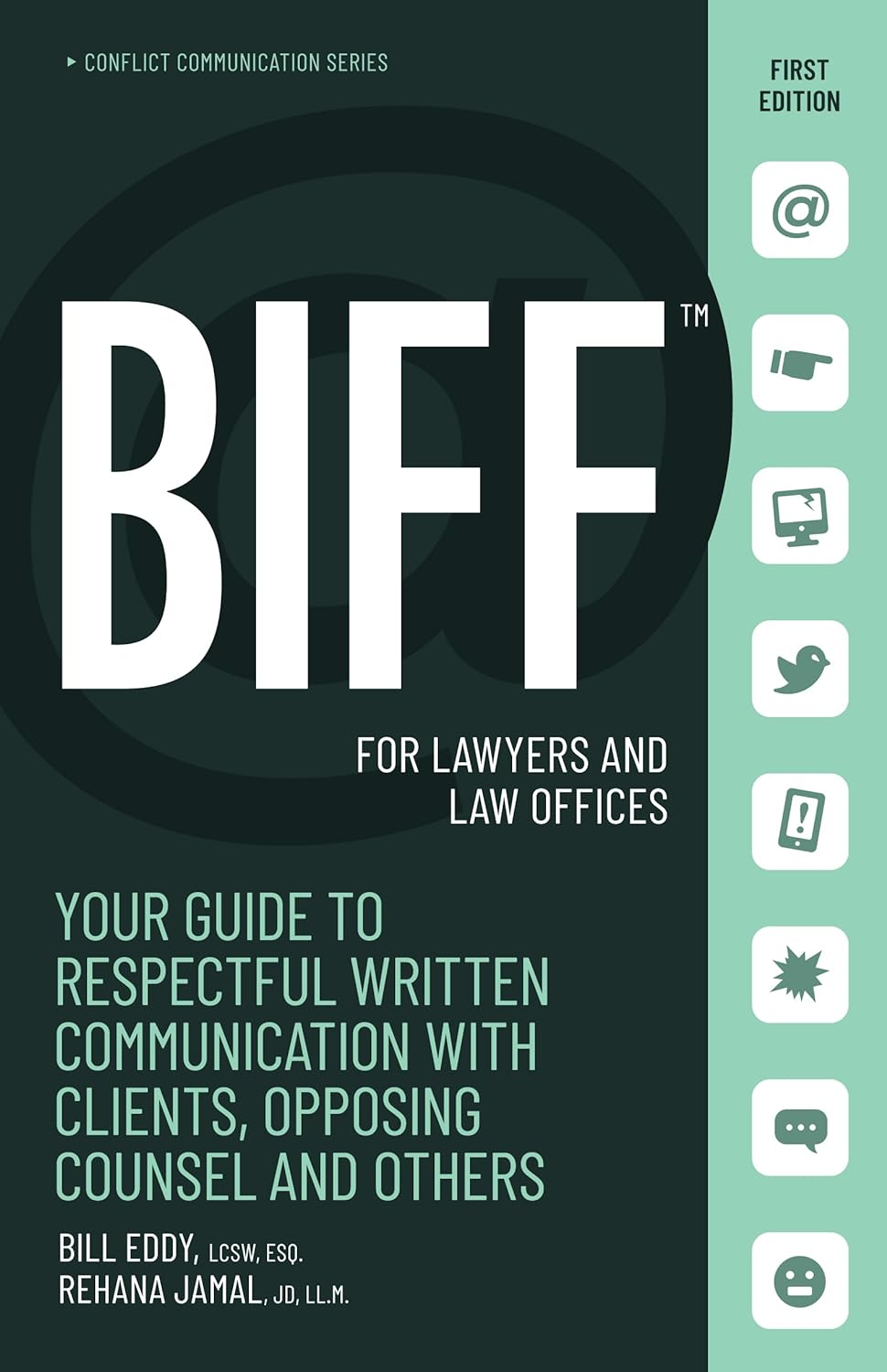 BIFF for Lawyers and Law Offices: Your Guide to Respectful Written Communication with Clients, Opposing Counsel and Others: 5