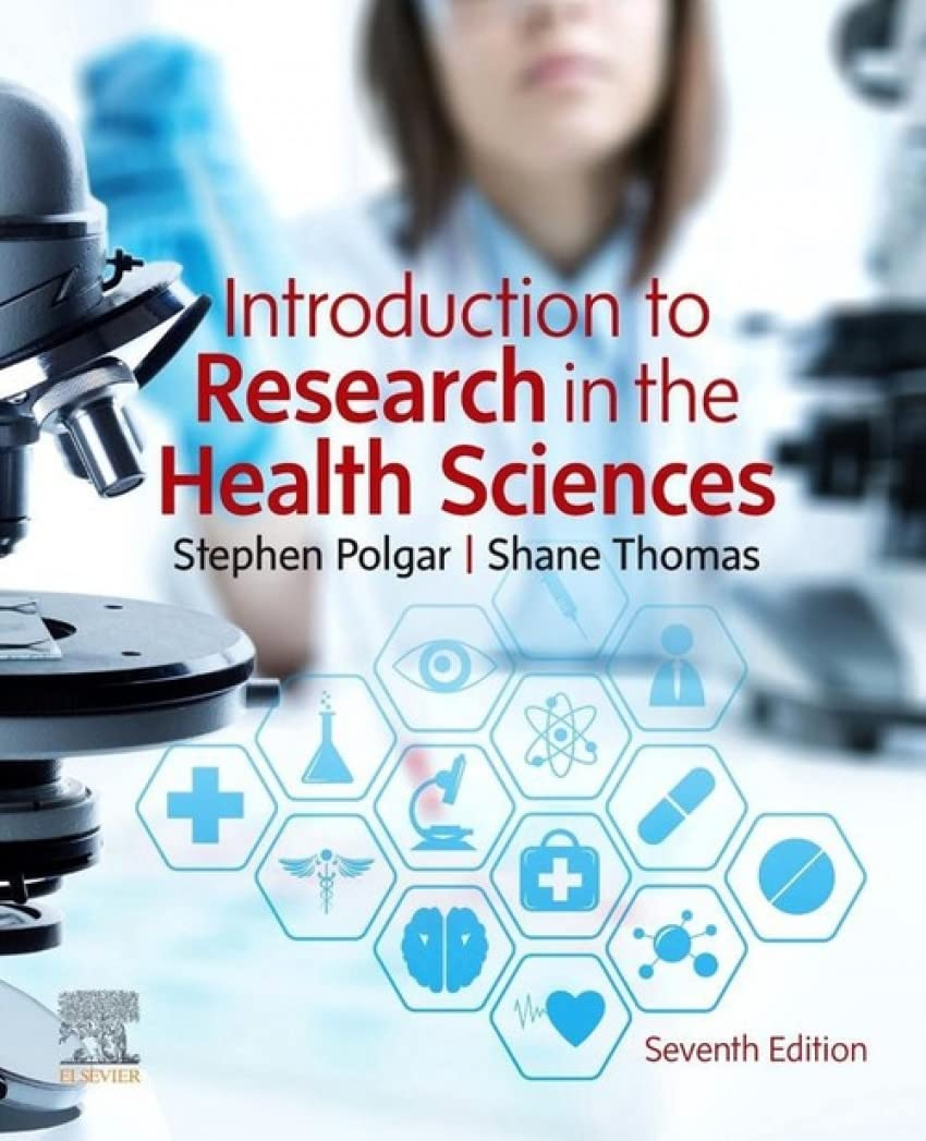 Introduction to Research in the Health Sciences