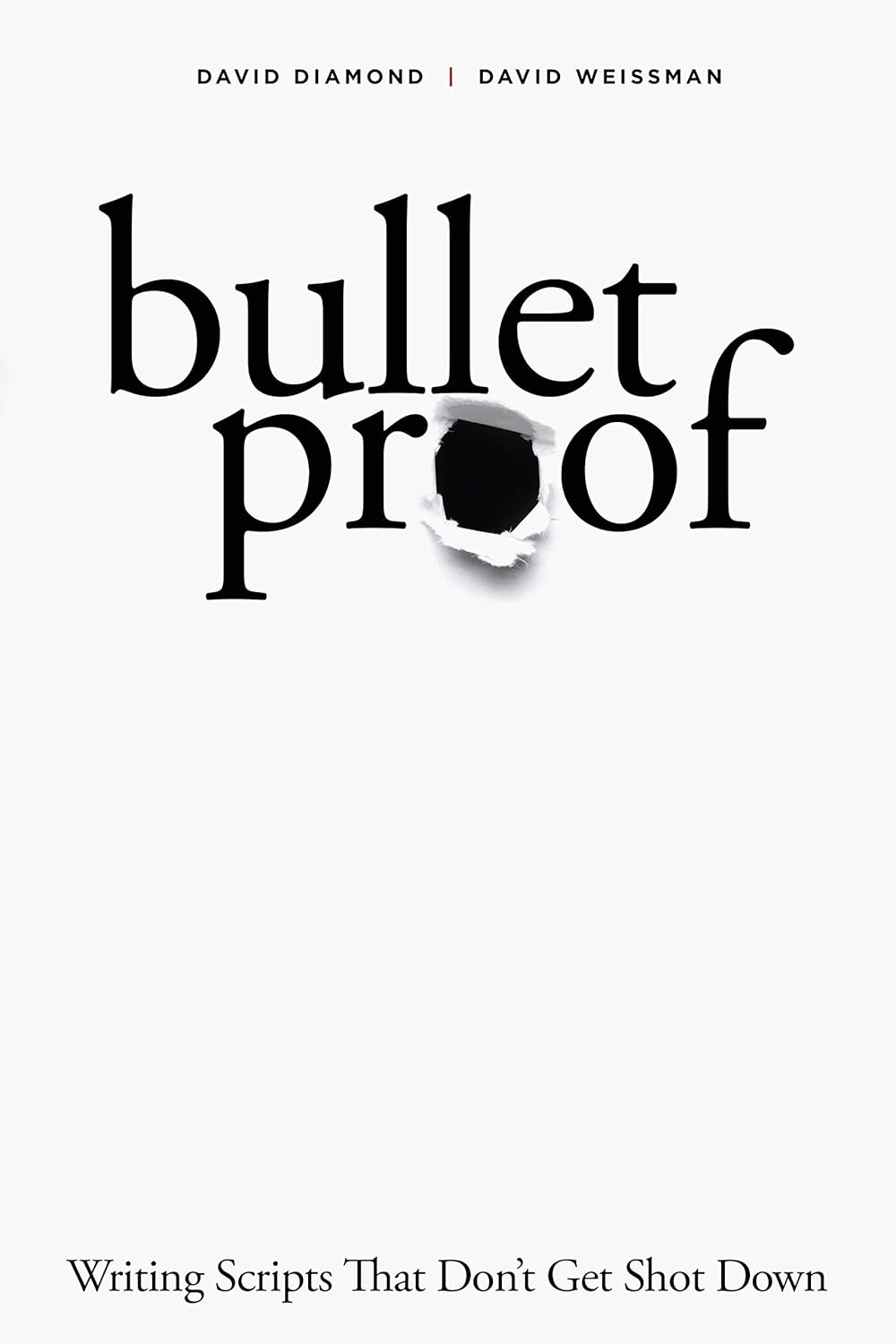 Bulletproof: Writing Scripts That Don'T Get Shot Down