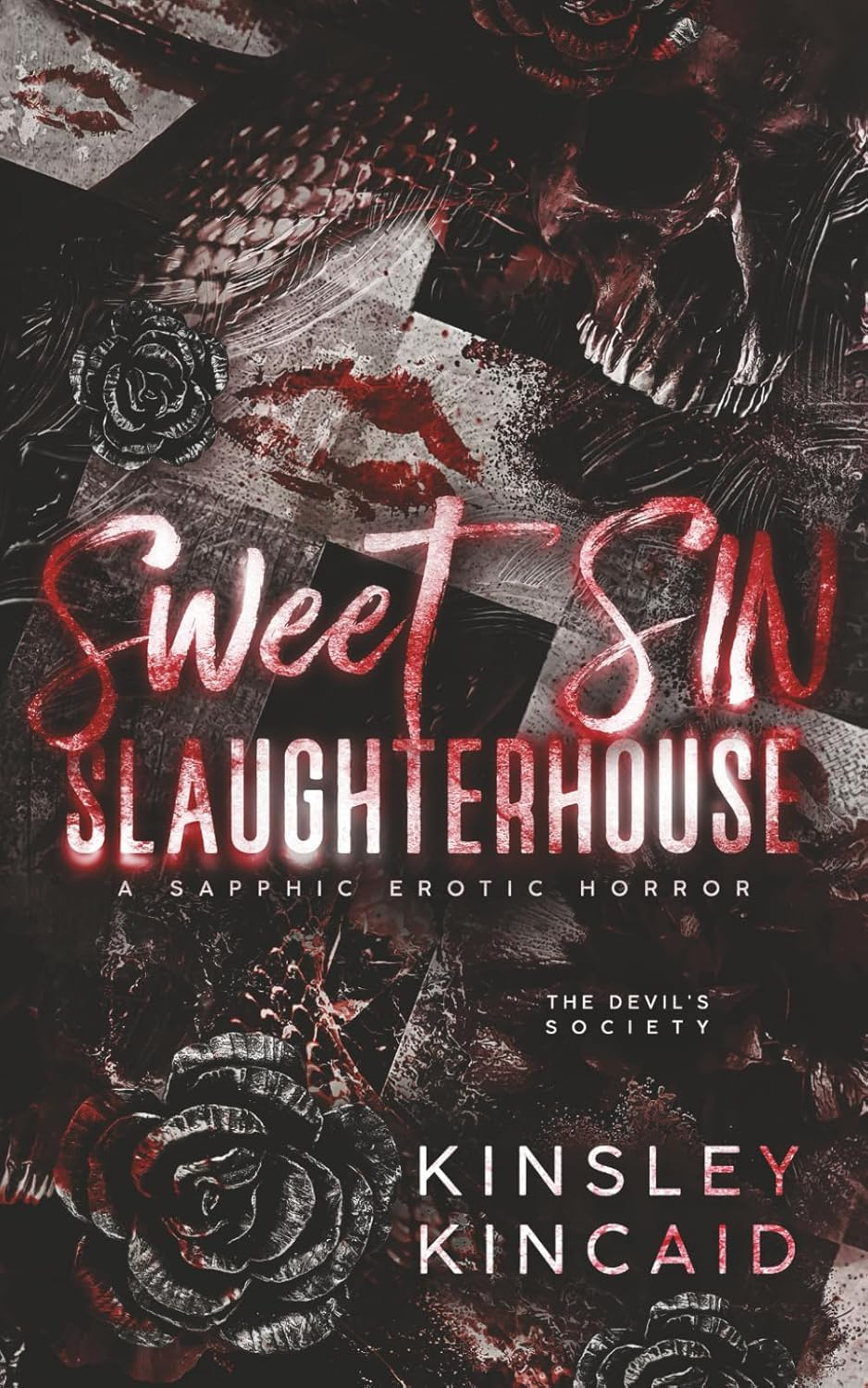 Sweet SIN Slaughterhouse: a Sapphic Erotic Horror