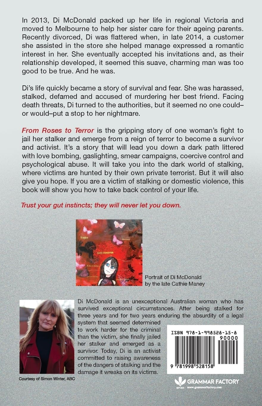 From Roses to Terror: a Journal of Being Hunted by a Stalker image number 1