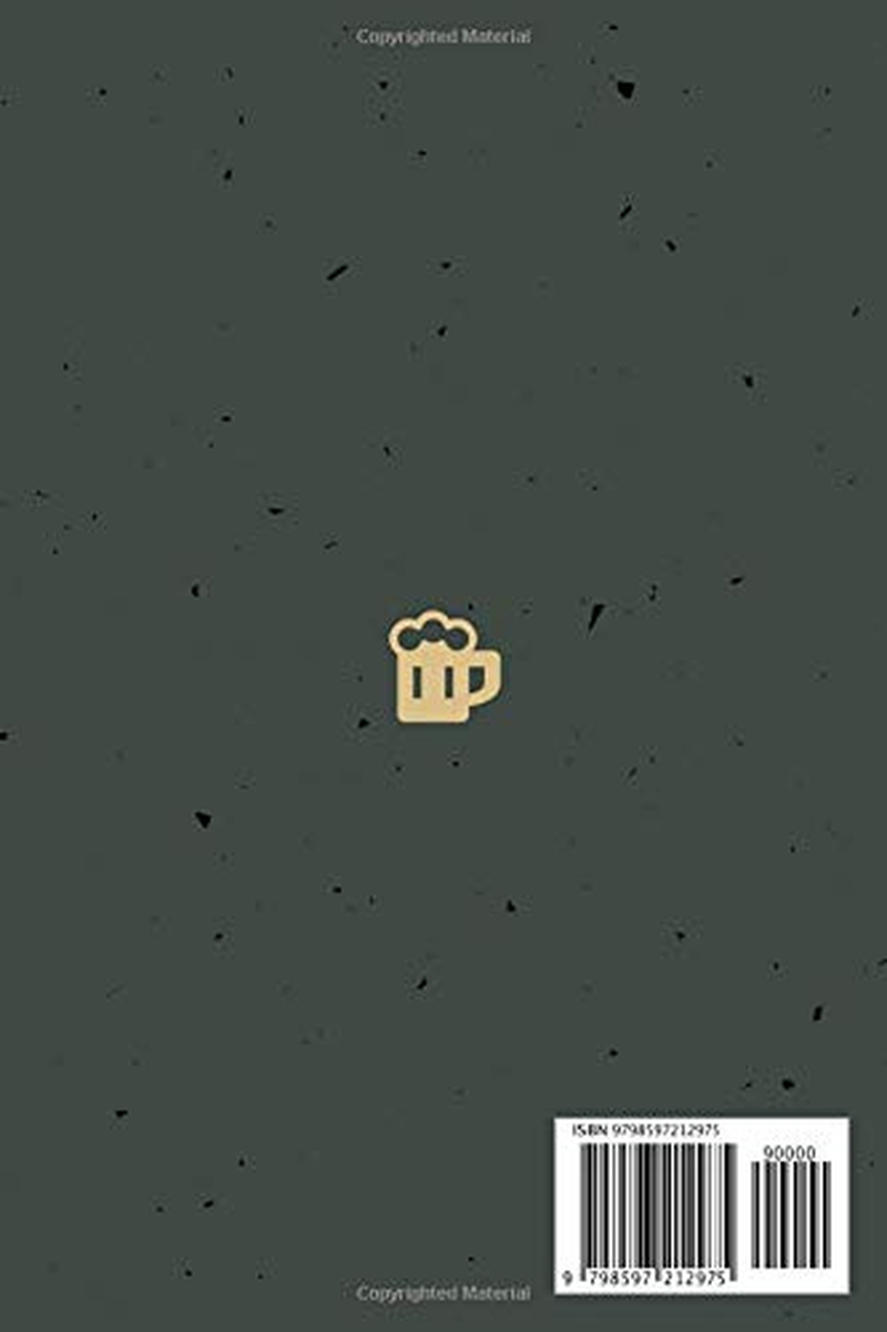 Beer Brewing Journal: Homebrewer'S Recipe Notebook for Craft Beer Makers | Recipe Tracker Logbook with Prompts for Beer Enthusiasts & Brewery Owners image number 1