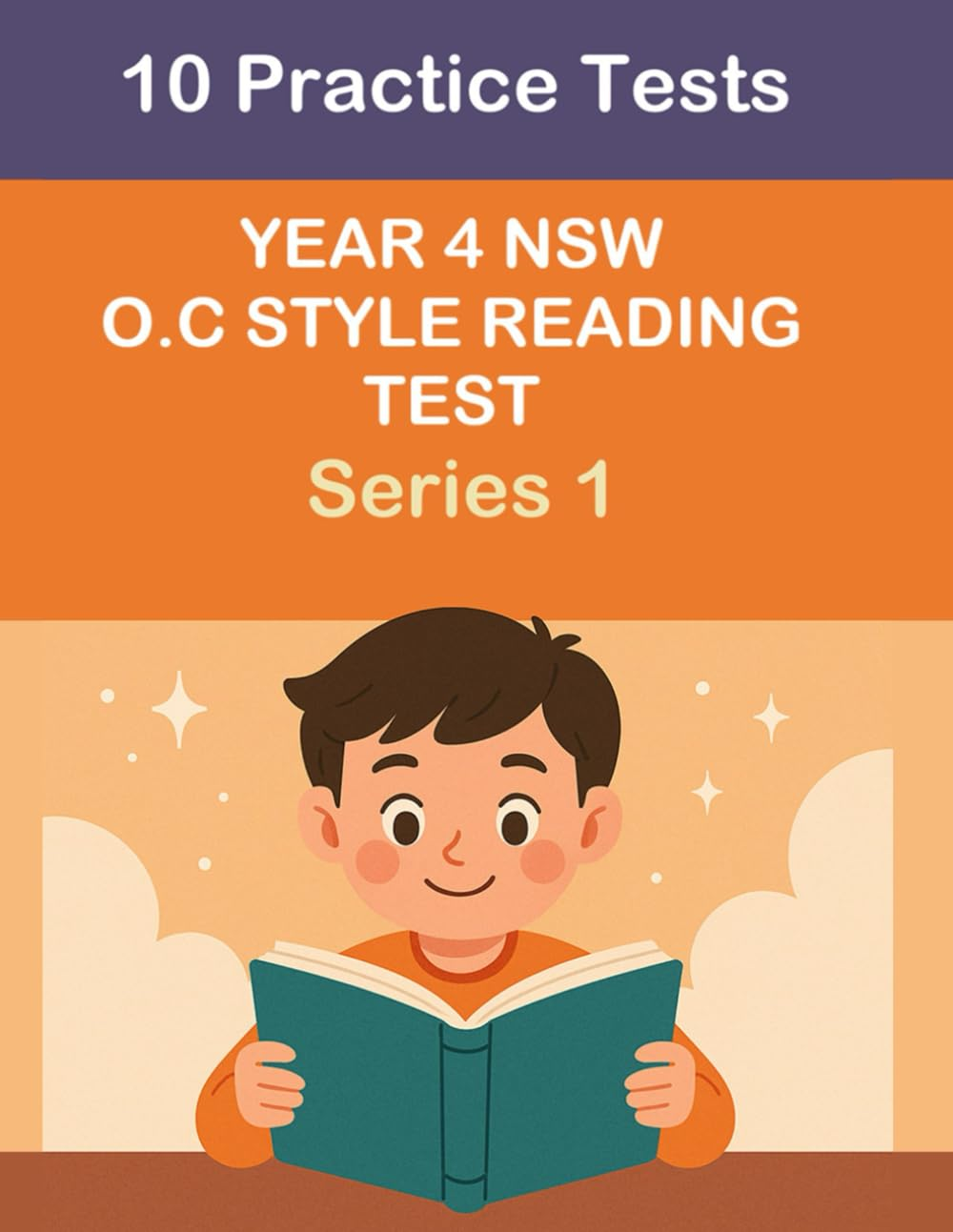 Year 4 NSW Opportunity Class Reading Practice Tests: Series 1