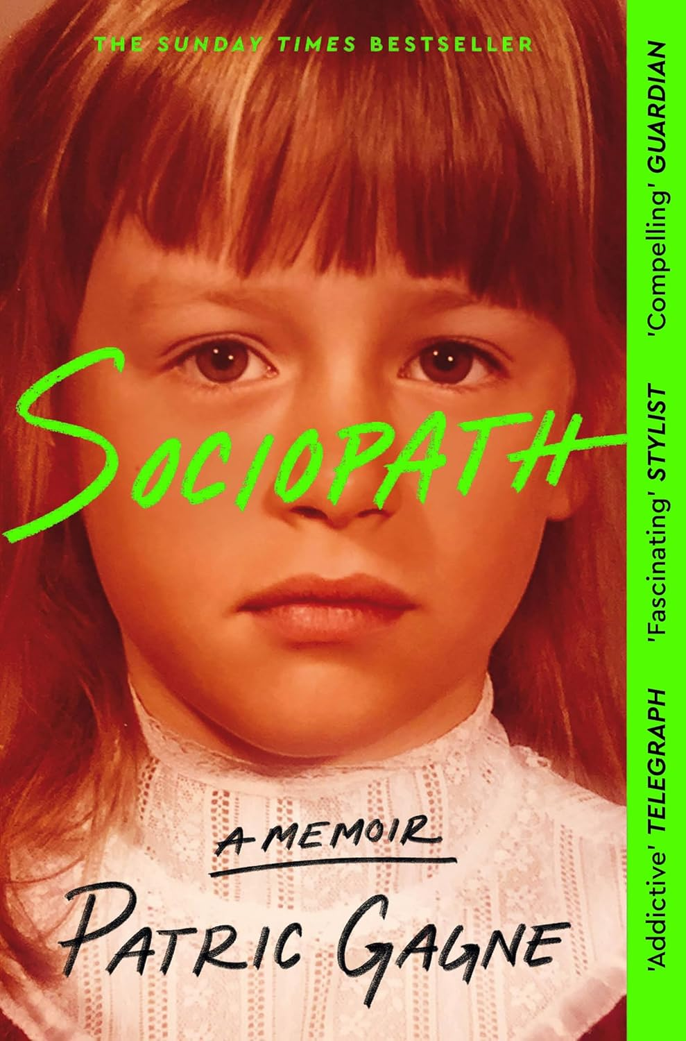 Sociopath: a Memoir: the Eye-Opening True Story Everyone'S Talking About