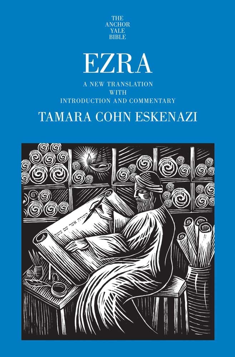 Ezra: a New Translation with Introduction and Commentary