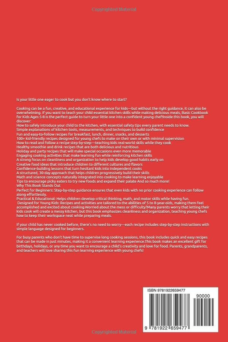 Basic Cookbook for Kids Ages 5-8: 100+ Simple and Easy Recipes That Young Chefs Can Use to Learn Cooking within 30 Days image number 1