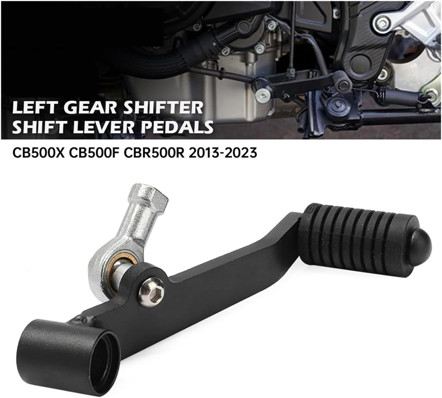 Left Gear Shift Lever Compatible with CB500X CBR500R CB500F 2013-2023 Shifter Pedal Toe Pegs Motorcycle Accessories CBR CB 500 F X image number 3