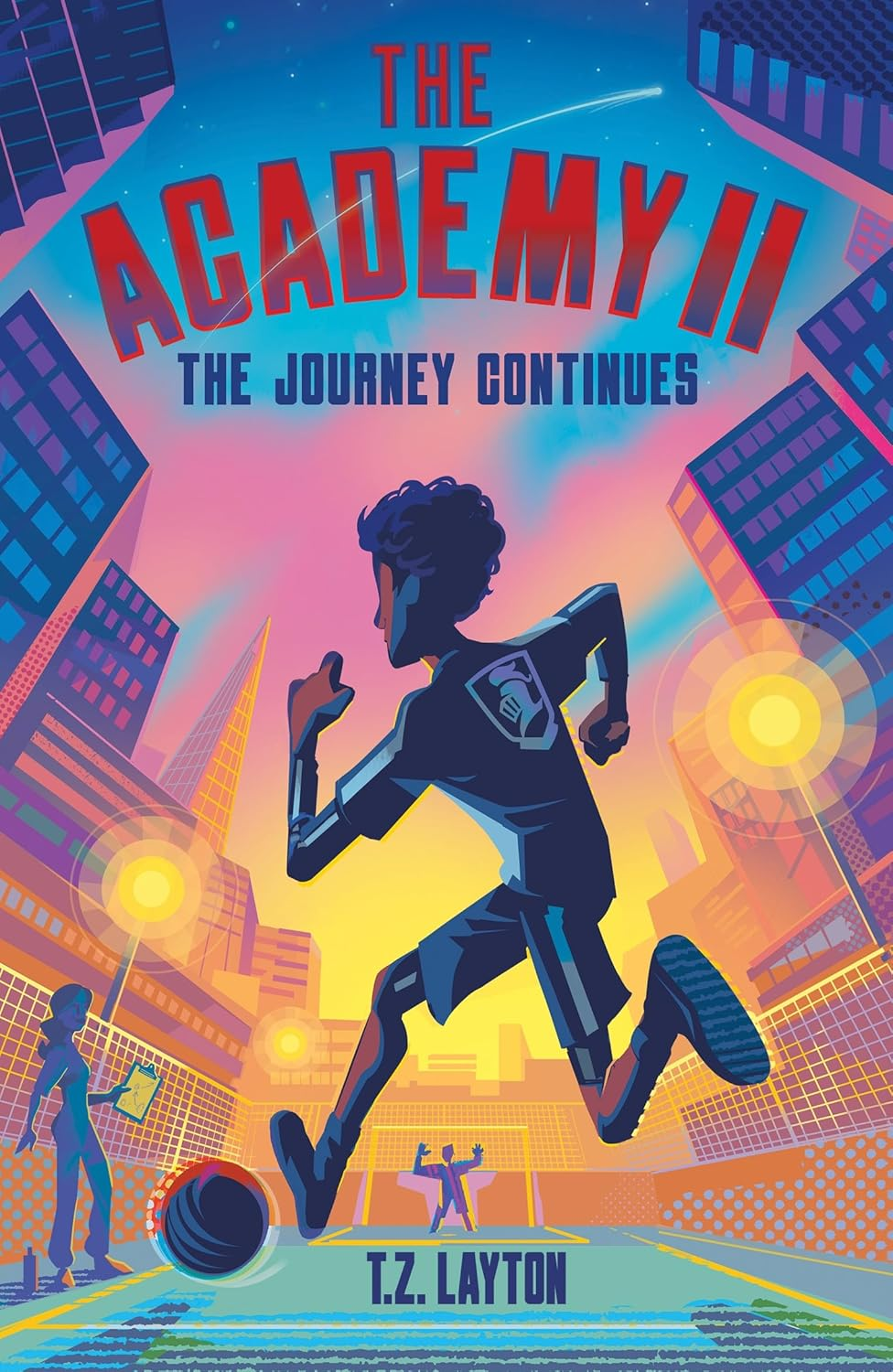 The Academy II: the Journey Continues: a Fun-Filled Football Adventure (The Academy Series Book 2) image number 1
