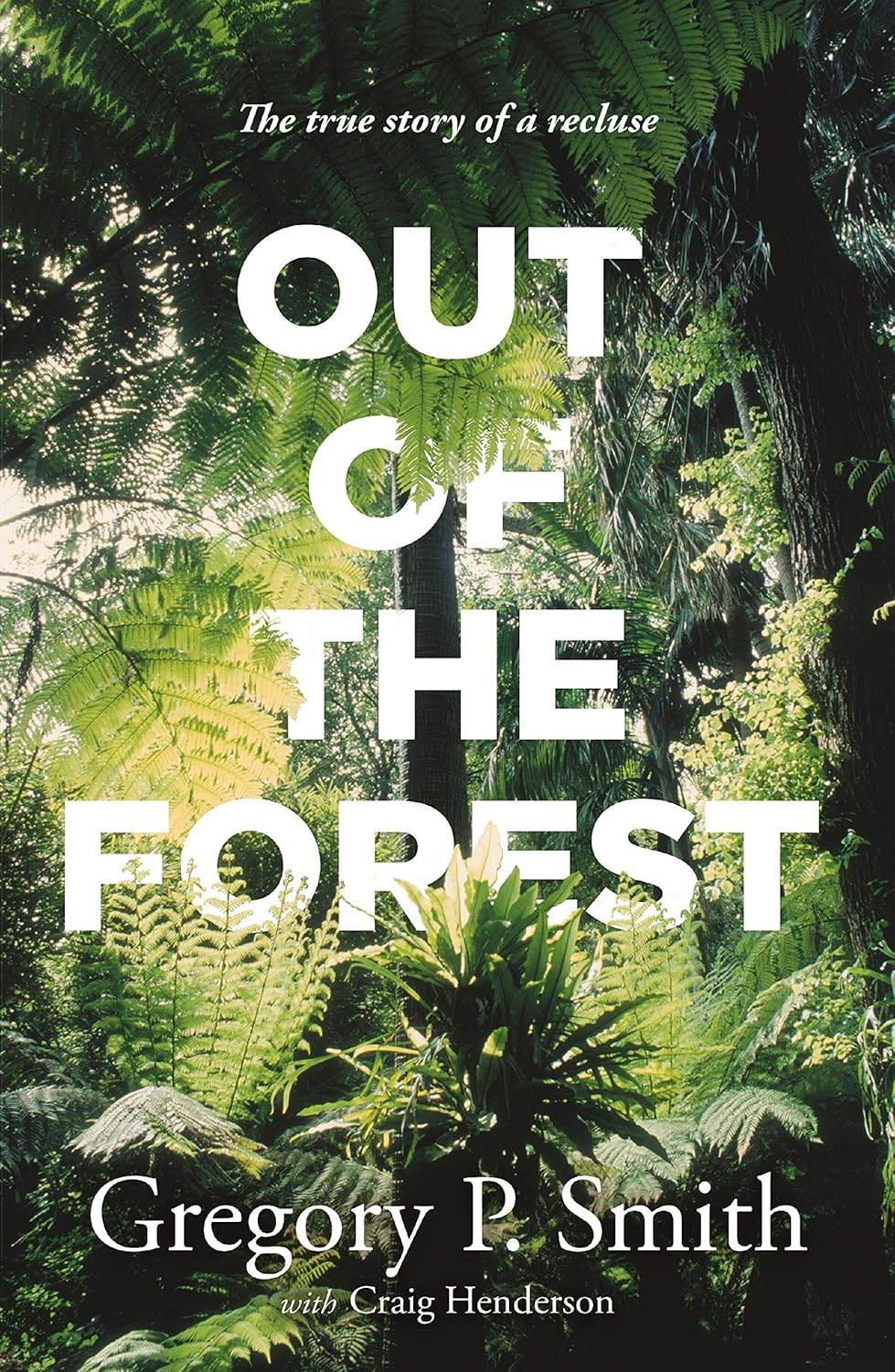 Out of the Forest: the True Story of a Recluse image number 1