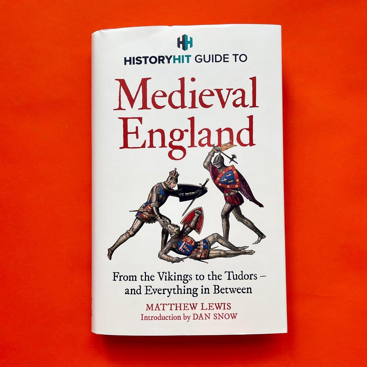 HISTORY HIT Guide to Medieval England: from the Vikings to the Tudors and Everything in Between image number 5
