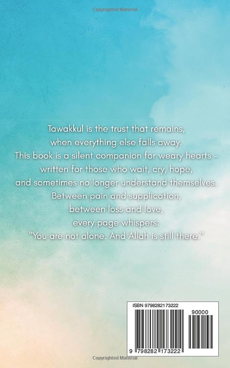 Tawakkul: Trust in Allah'S Plan and Find Inner Peace