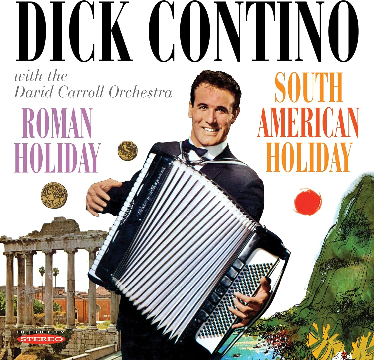 Roman Holiday & South American Holiday
