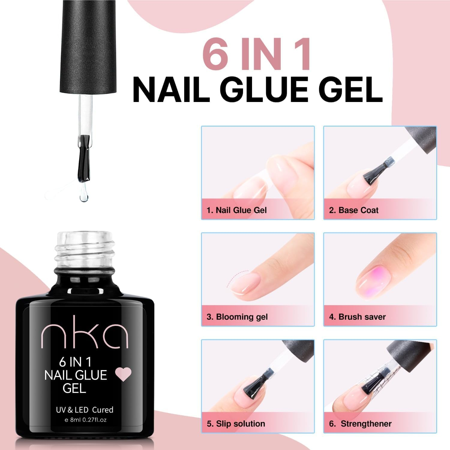 NKA 6 in 1 UV LED Nail Glue Gel, for Soft Gel Nail Tips, Press on Nails, Non Toxic 9 Free Formula, Blooming Gel, Strengthener, Base Coat -8Ml image number 4