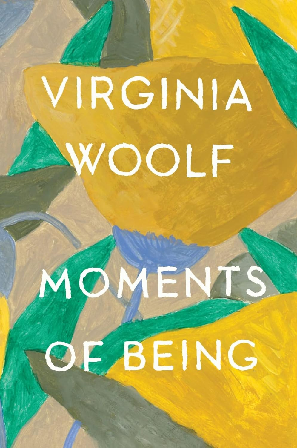 Moments of Being: the Virginia Woolf Library Authorized Edition image number 1