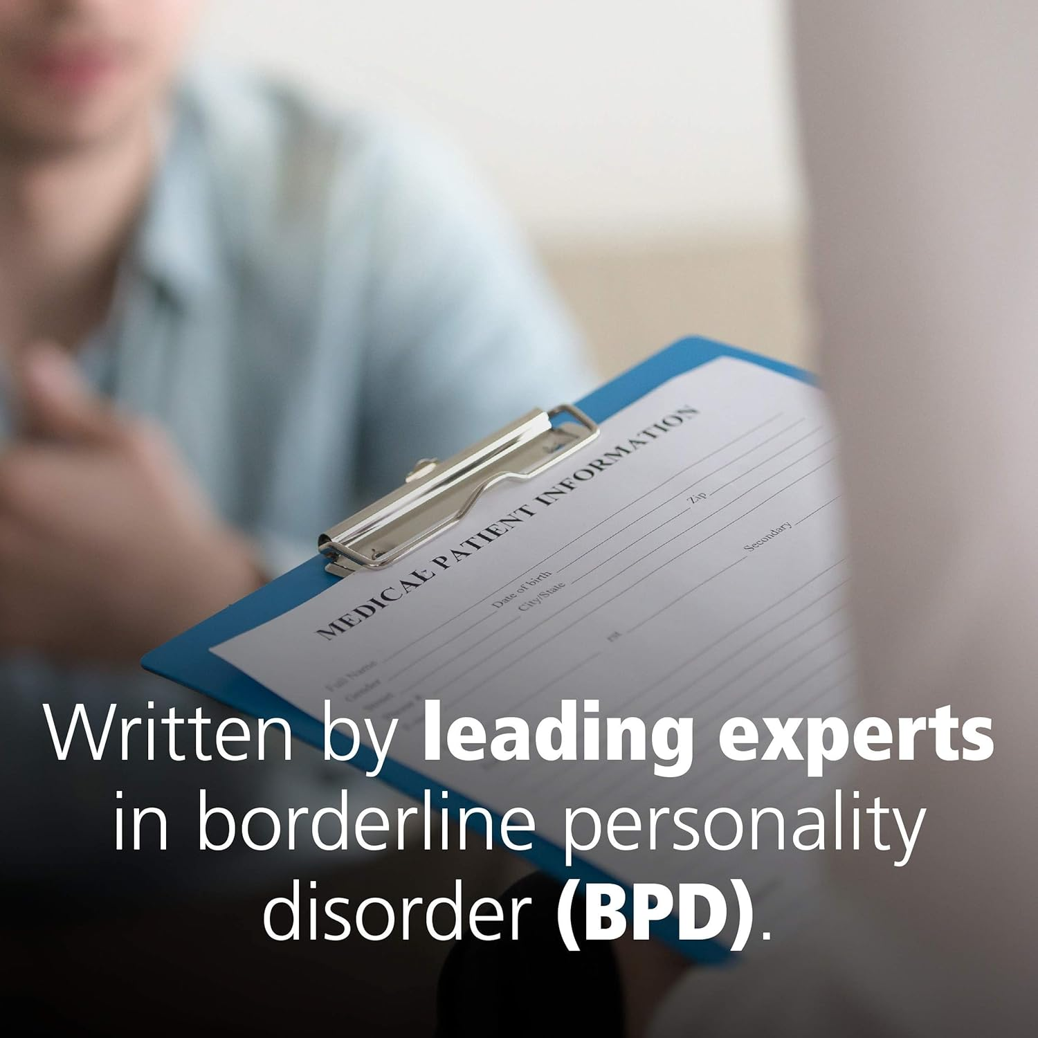 Stop Walking on Eggshells: Taking Your Life Back When Someone You Care about Has Borderline Personality Disorder