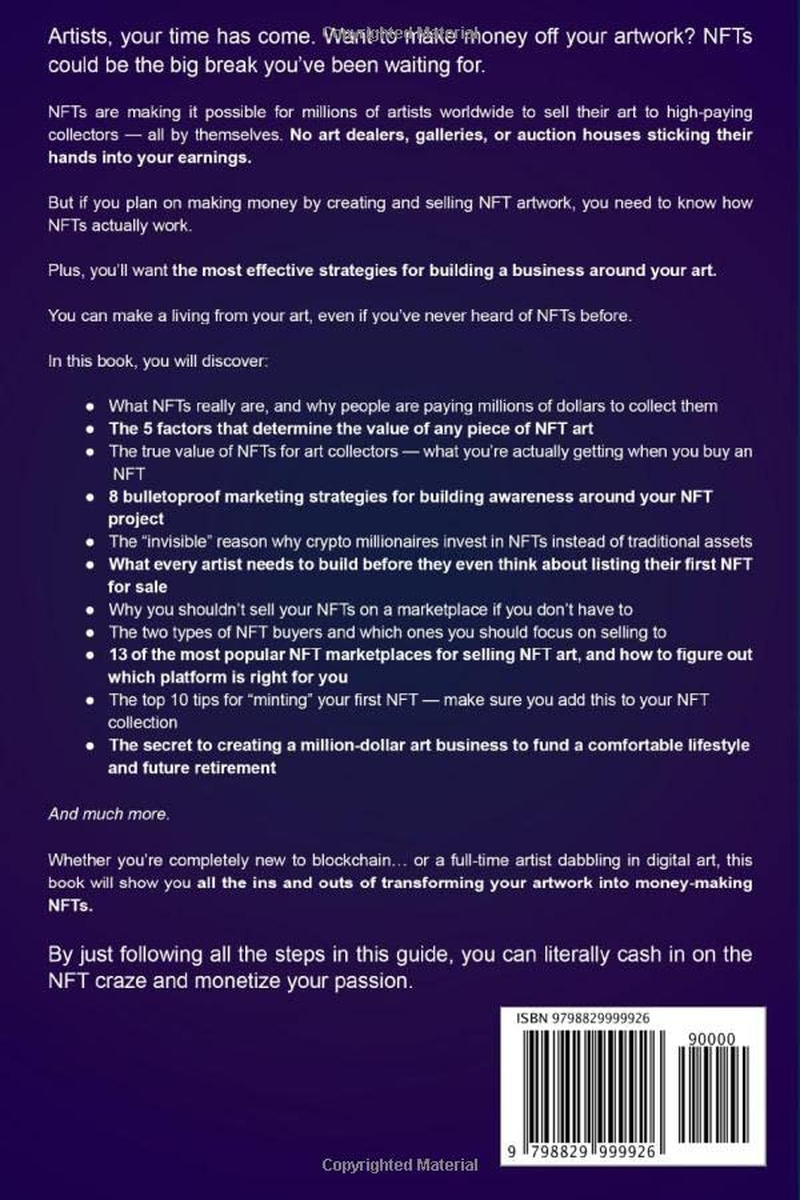 NFT School for Artists: an Artist&rsquo;S Guide to Creating and Selling Non-Fungible Tokens, Building a Community, and Making a Living with Digital Royalties Even If You Have No Experience image number 1