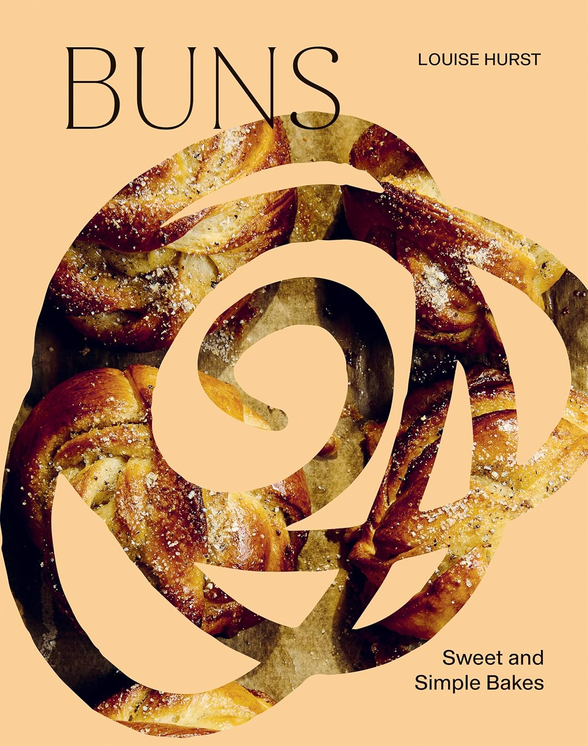 BUNS: Sweet and Simple Bakes image number 1
