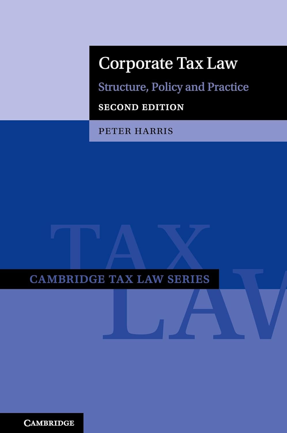 Corporate Tax Law: Structure, Policy and Practice