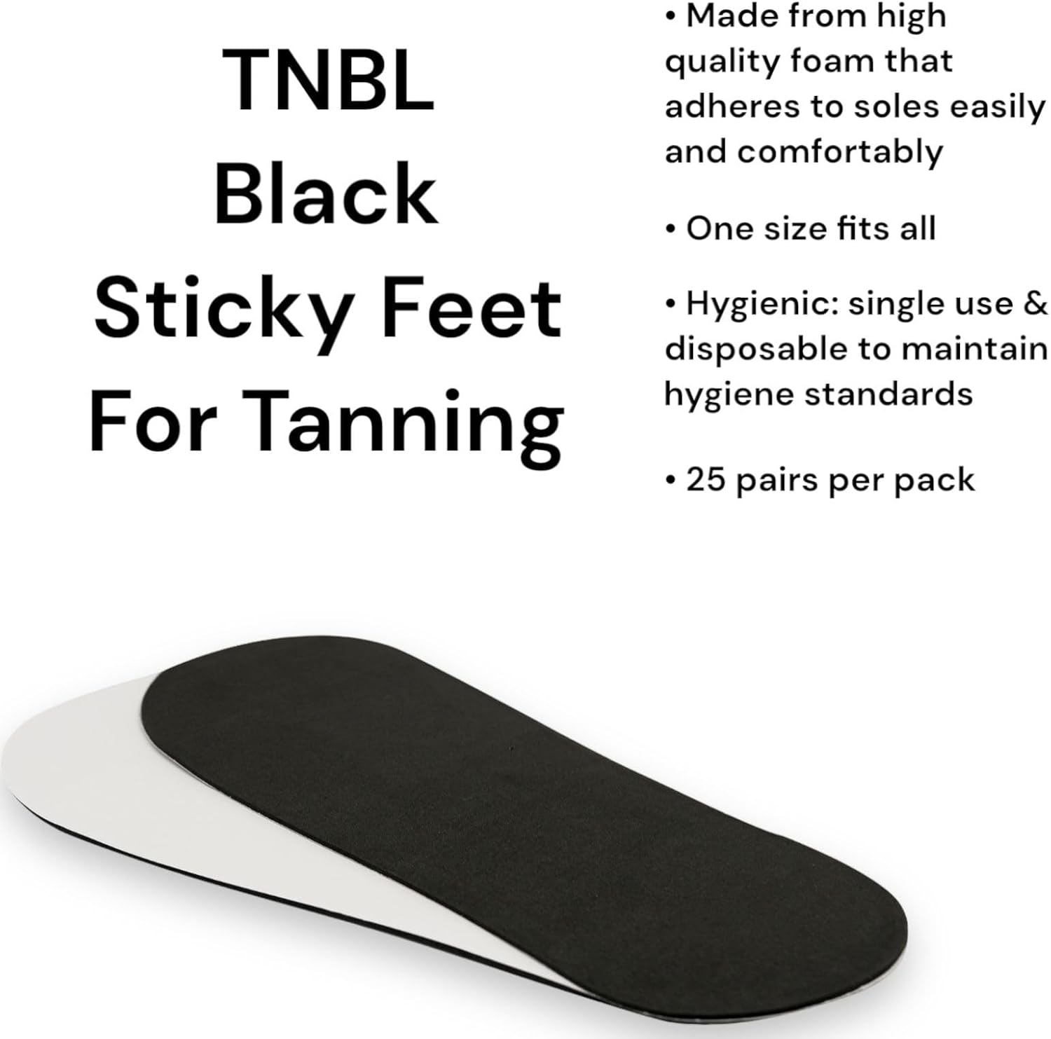 TNBL BLACK STICKY FEET 25 PAIRS for Spray Tanning & Beauty Treatments