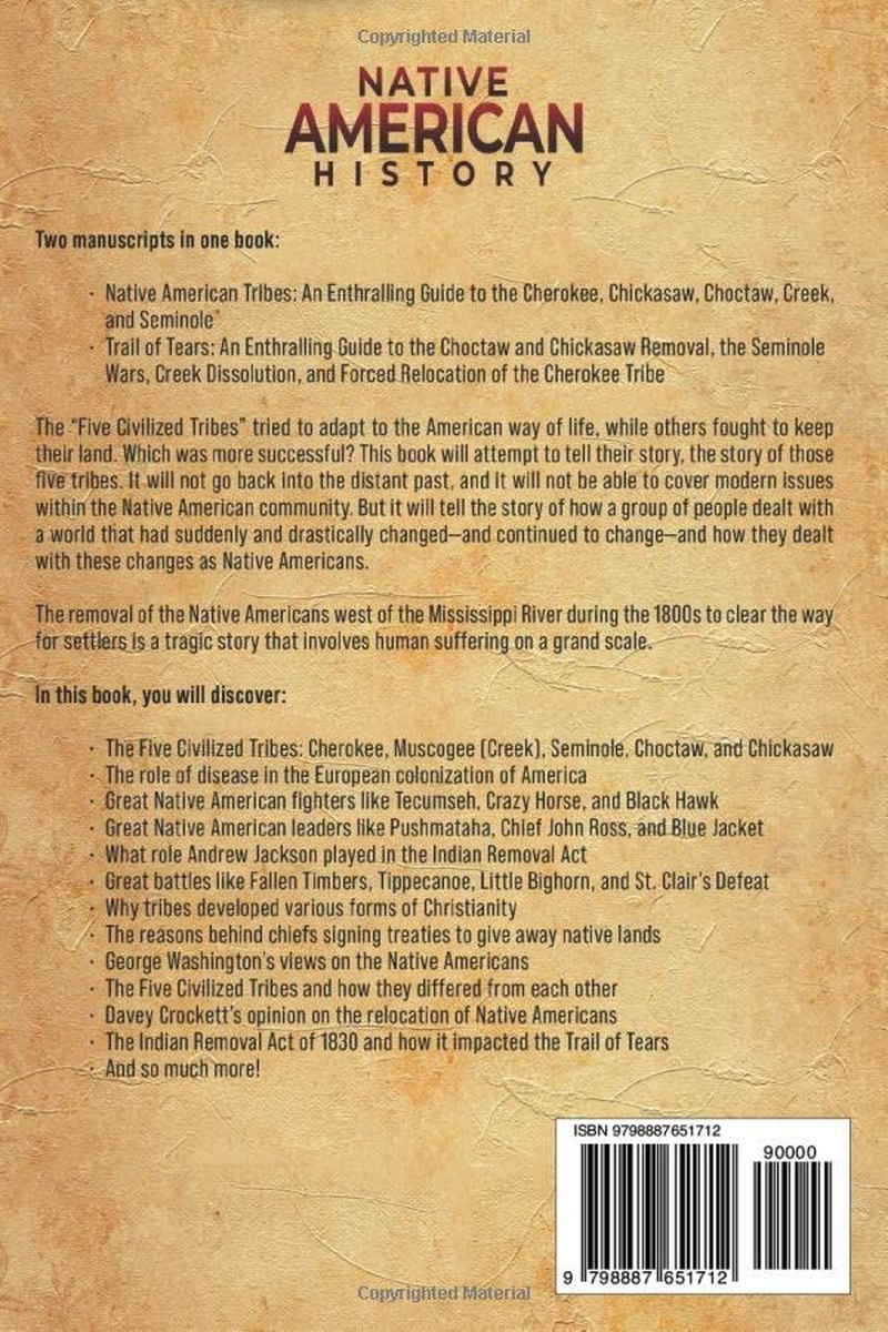 Native American History: an Enthralling Overview of the Cherokee, Chickasaw, Choctaw, Creek, and Seminole Tribes along with the Trail of Tears image number 1