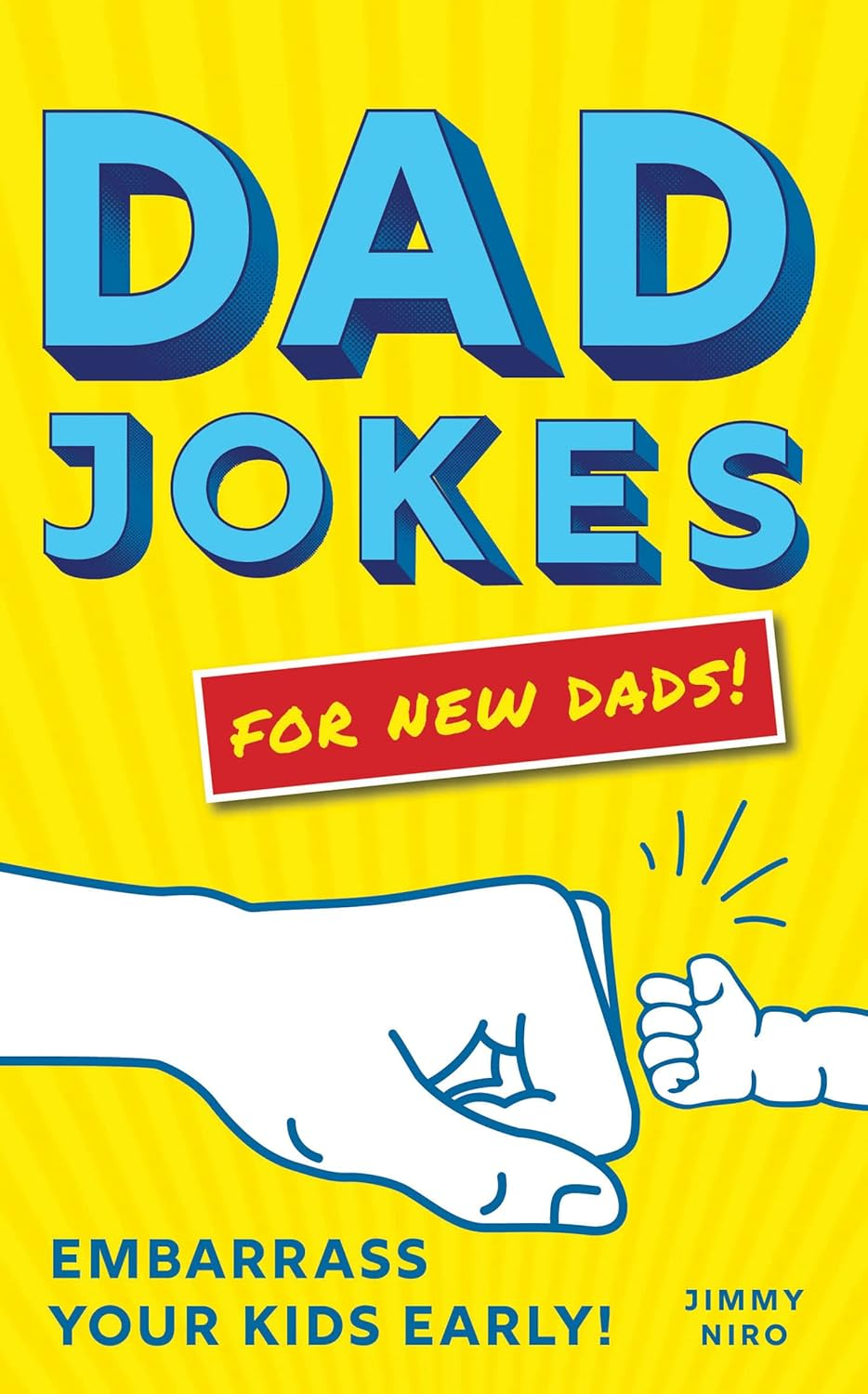 Dad Jokes for New Dads: Embarrass Your Kids Early! image number 4