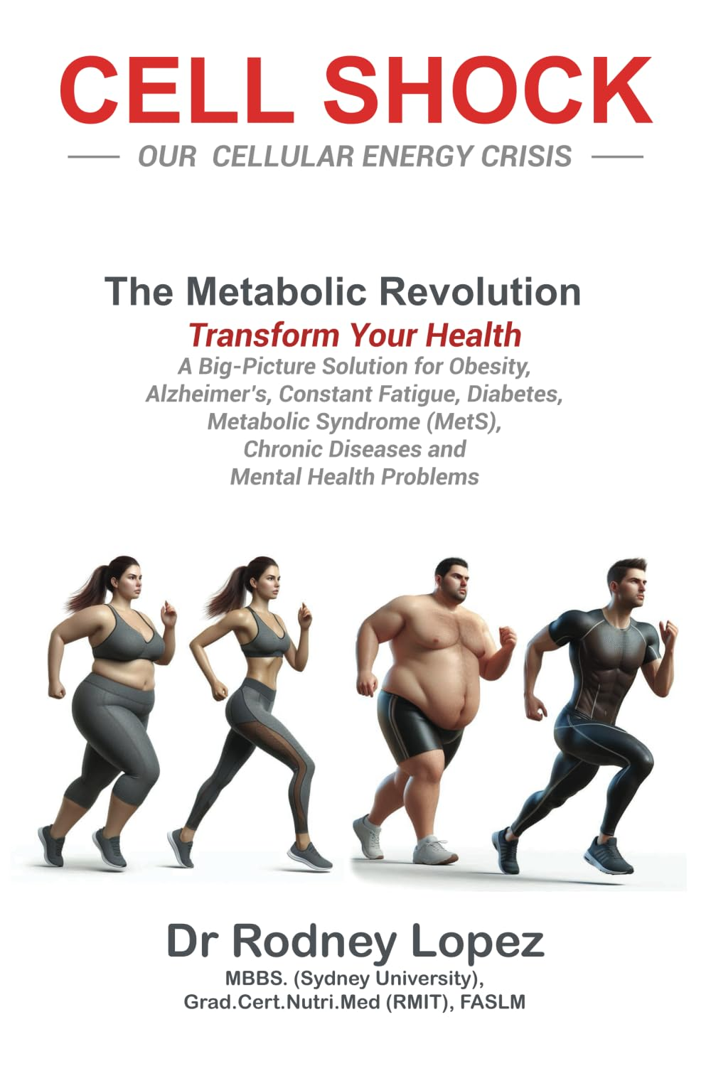 Cell Shock: Our Starving Cells: the Biological Energy Crisis of Our Time image number 1