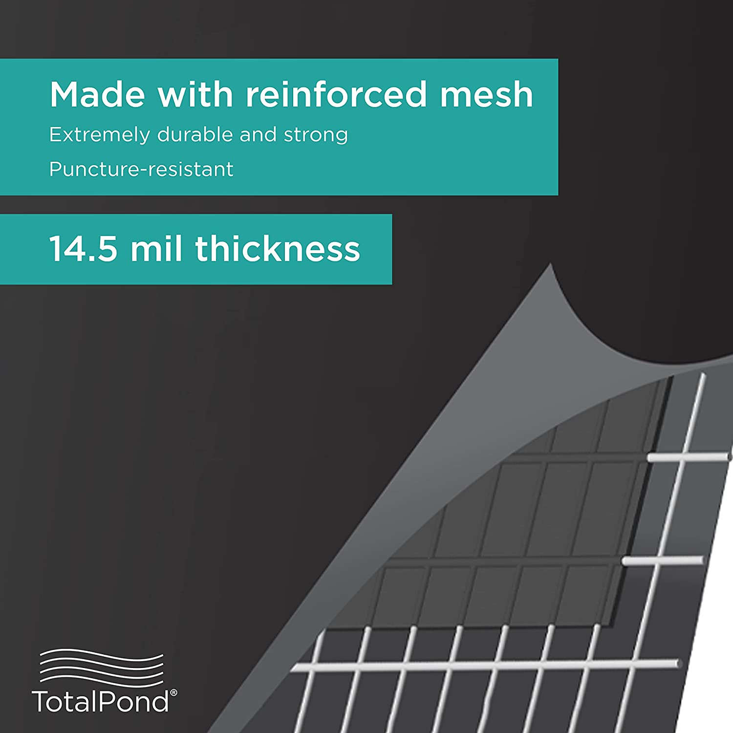 Totalpond 10 X 13 Ft. PVC Pond Liner, for Ponds up to 600 Gallons, 14.5 Mil, Flexible and Easy to Install, Durable and Strong Reinforced Mesh Weave, UV and Tear Resistant, Multi-Purpose Use, Black image number 2