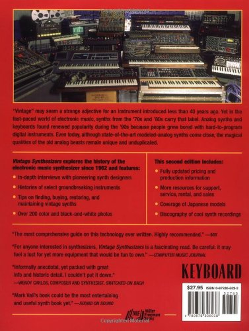 Vintage Synthesizers: Groundbreaking Instruments and Pioneering Designers of Electronic Music Synthesizers