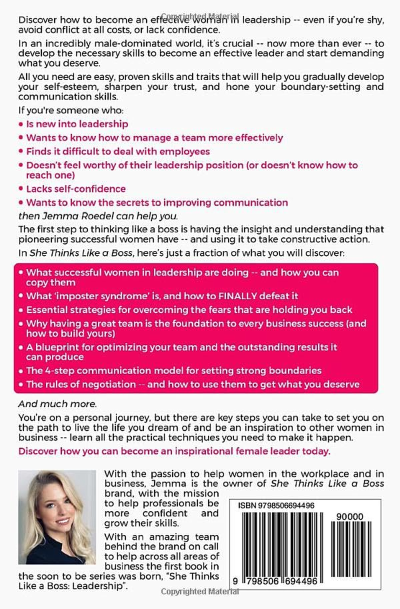 She Thinks like a Boss : Leadership: 9 Essential Skills for New Female Leaders in Business and the Workplace. How to Influence Teams Effectively and Combat Imposter Syndrome