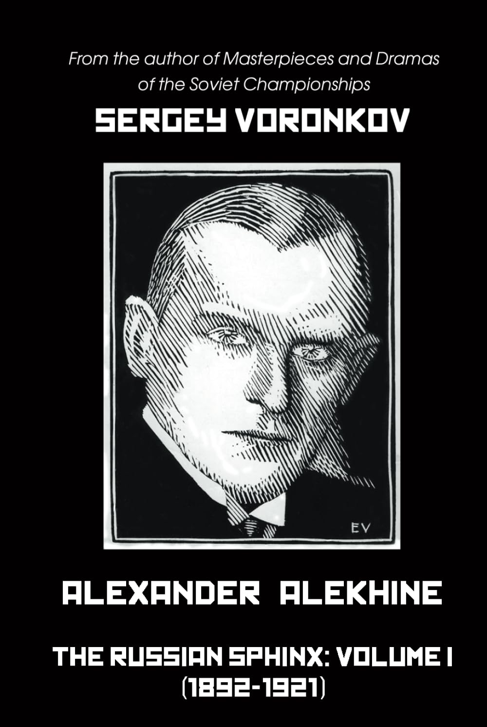 Alexander Alekhine - the Russian Sphinx: Volume I (1892-1921) image number 2