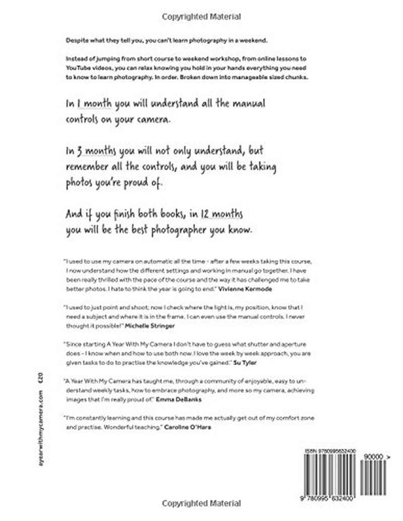 A Year with My Camera, Book 1: the Ultimate Photography Workshop for Complete Beginners (Volume 1) image number 1