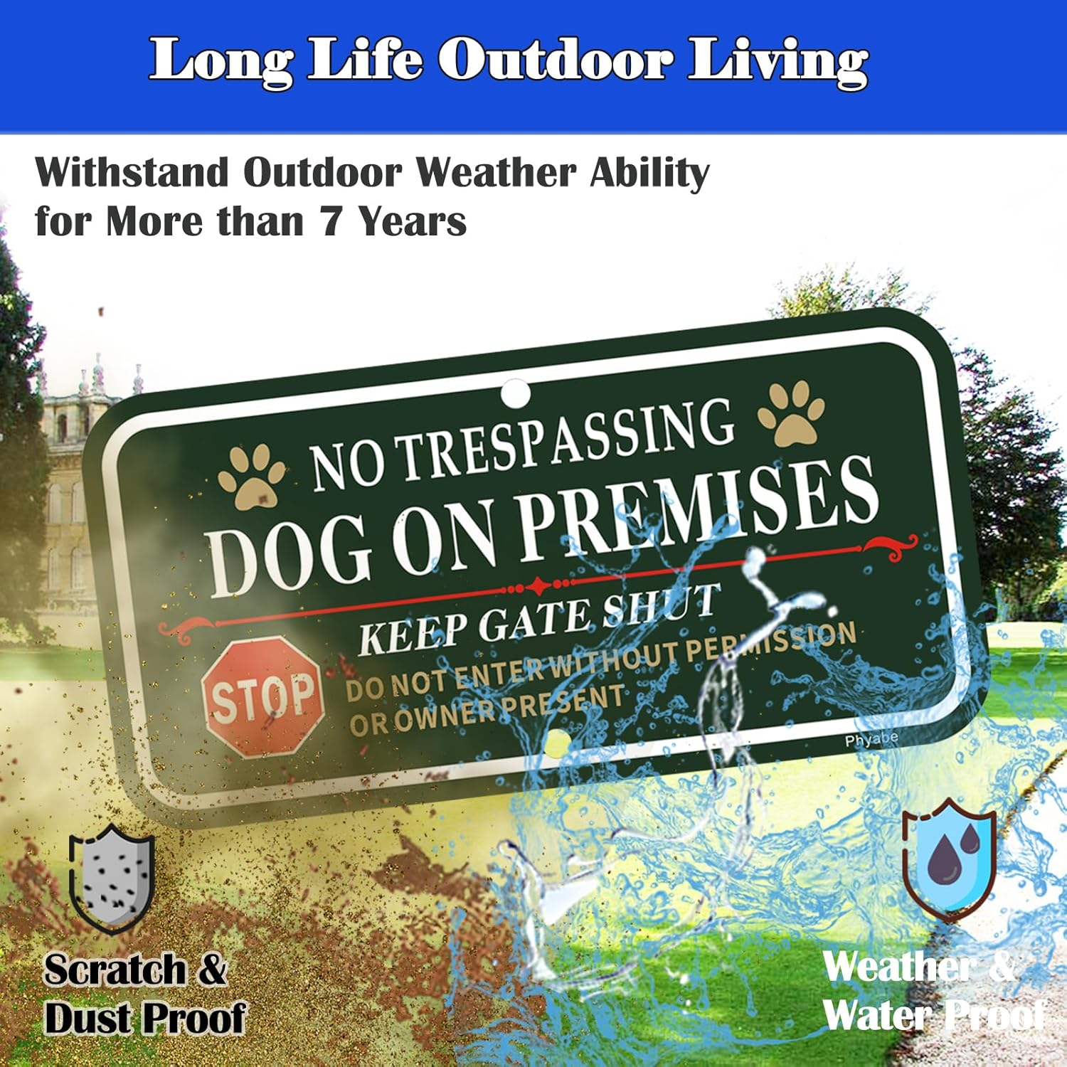 Phyabe 2 Pack No Trespassing Dog on Premises Keep Gate Shut Sign, 12 X 6 Inch Rust Free Aluminum Dog Sign, Weather Resistant, Waterproof, Durable Ink, Easy to Install image number 5