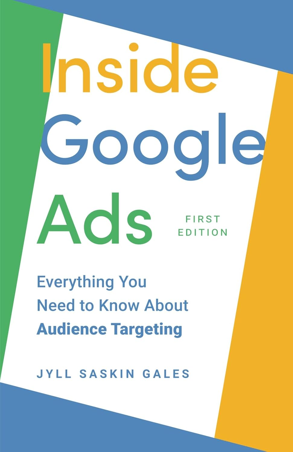 Inside Google Ads: Everything You Need to Know about Audience Targeting
