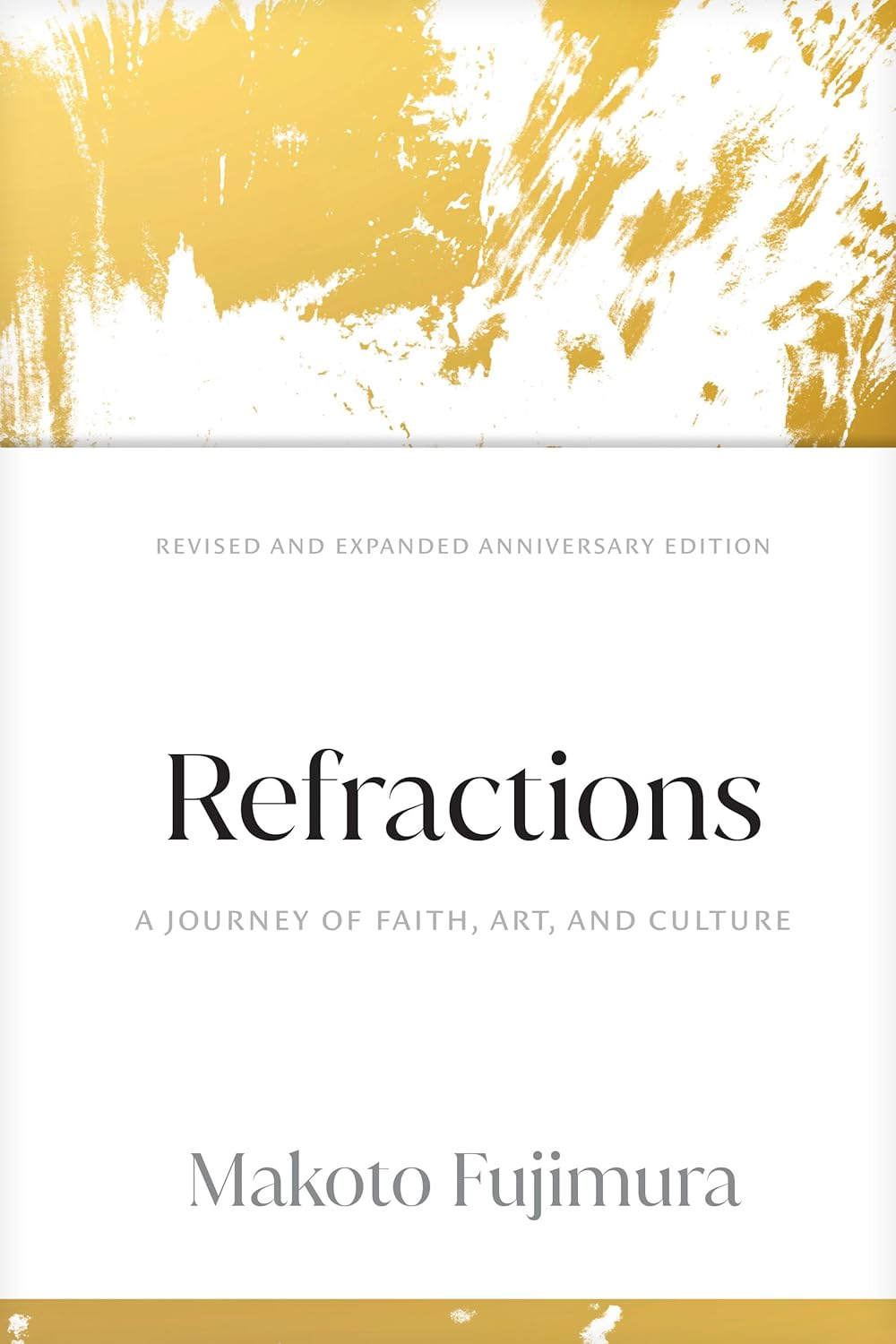 Refractions: a Journey of Faith, Art, and Culture 15Th Anniversary Edition image number 5