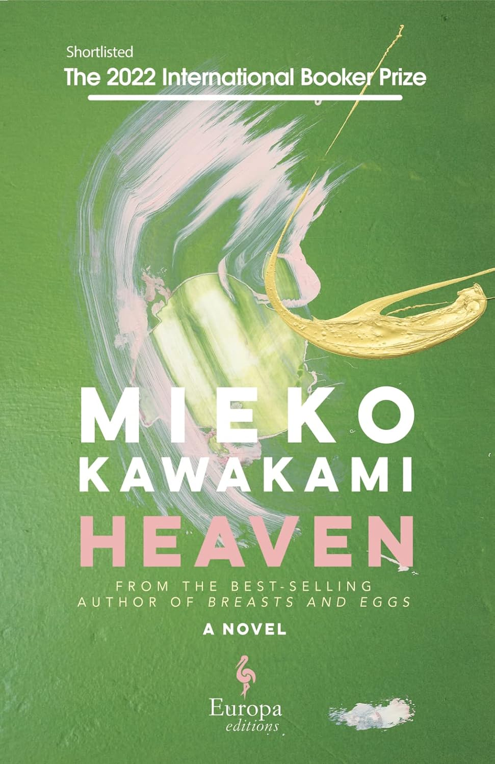 Heaven: Shortlisted for the International Booker Prize