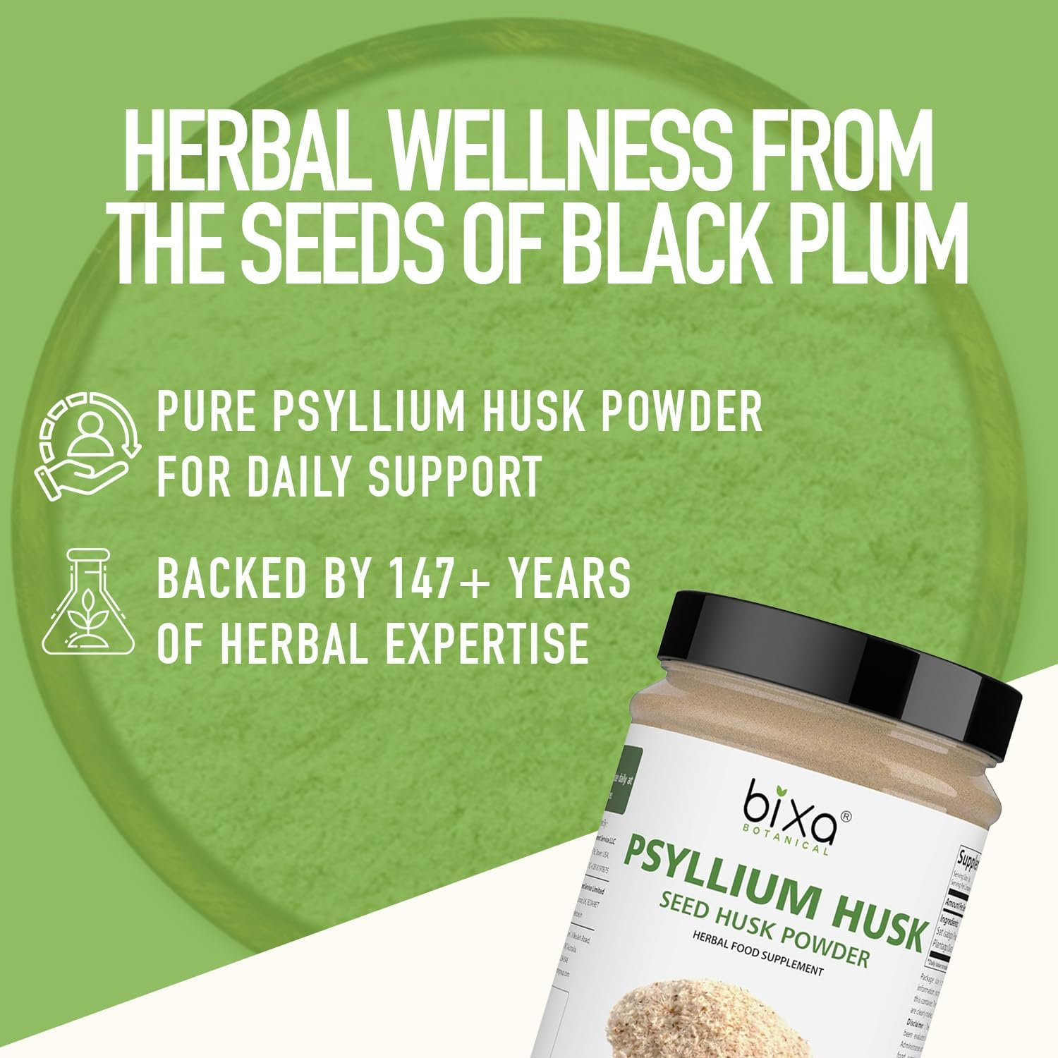 Bixa BOTANICAL Psyllium Husk Powder(Plantago Ovata) Daily Laxative Fibre, Natural Dietary Supplement, Maintains Gut(Intestinal) Motility & Eliminate Toxic Waste. Natural Safe Laxative with Fibres 200G image number 6