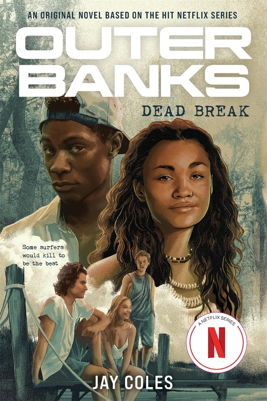 Outer Banks: Dead Break: a Novel