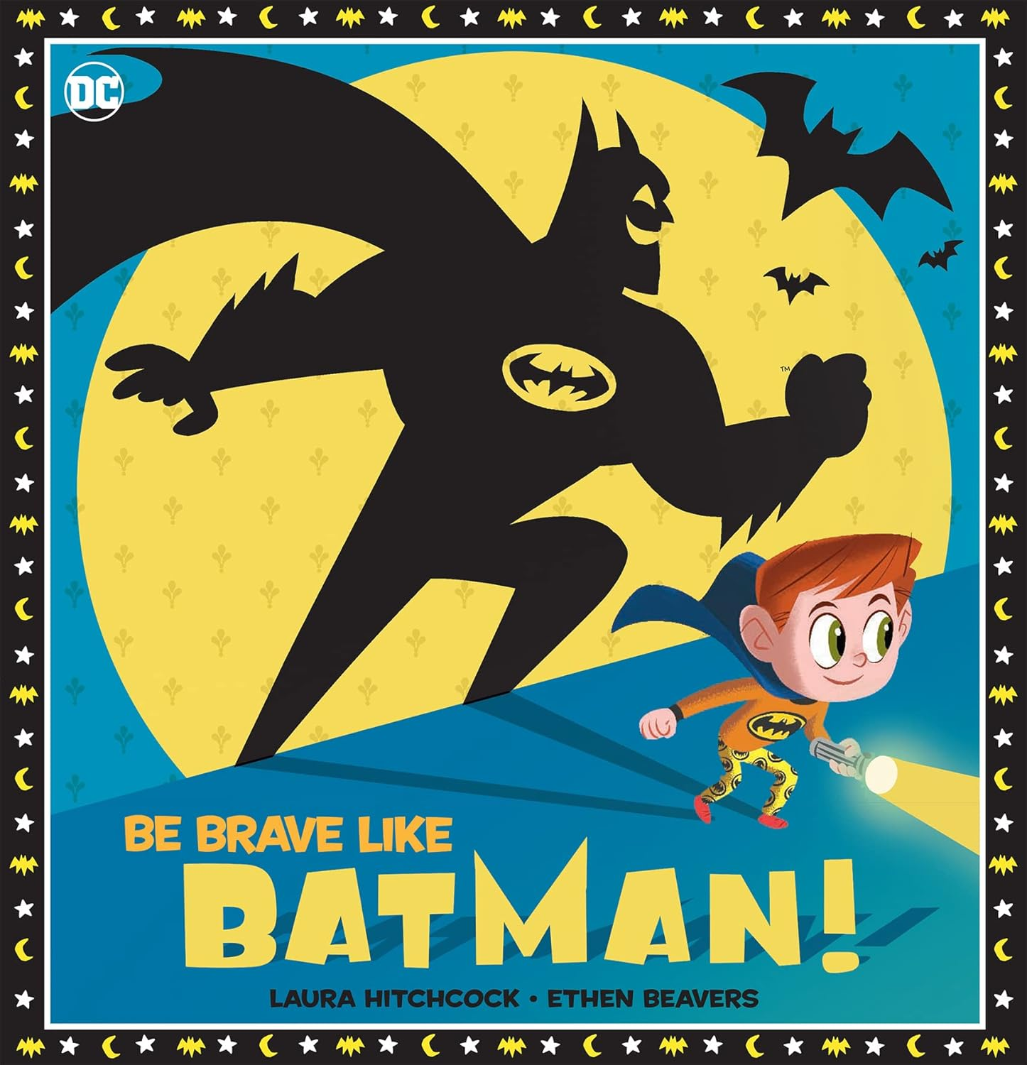 Be Brave like Batman! (DC)