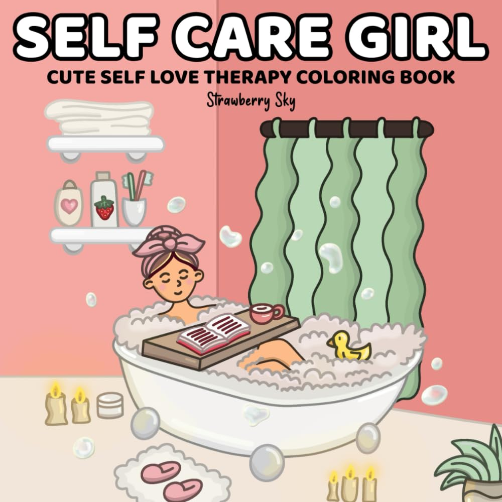 Self Care Girl: Cute Self Love Therapy Coloring Book: Cozy, Relaxing and Inspirational Moments for Adults and Teens image number 1