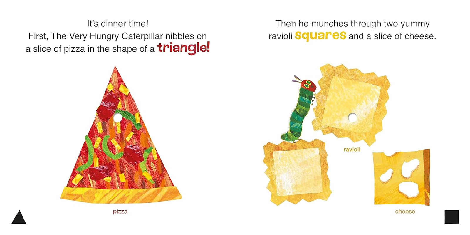 The Very Hungry Caterpillar Eats Dinner: a Shapes Book image number 1