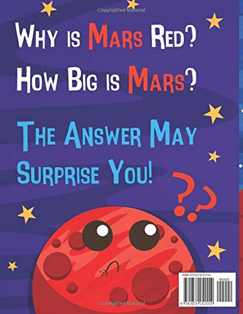 How Long Does It Take to Get to Mars?: Why Is Mars Red? Is Mars Bigger than the Earth? Shocking Facts and Interesting Truths about Mars That Will Shock You! image number 1