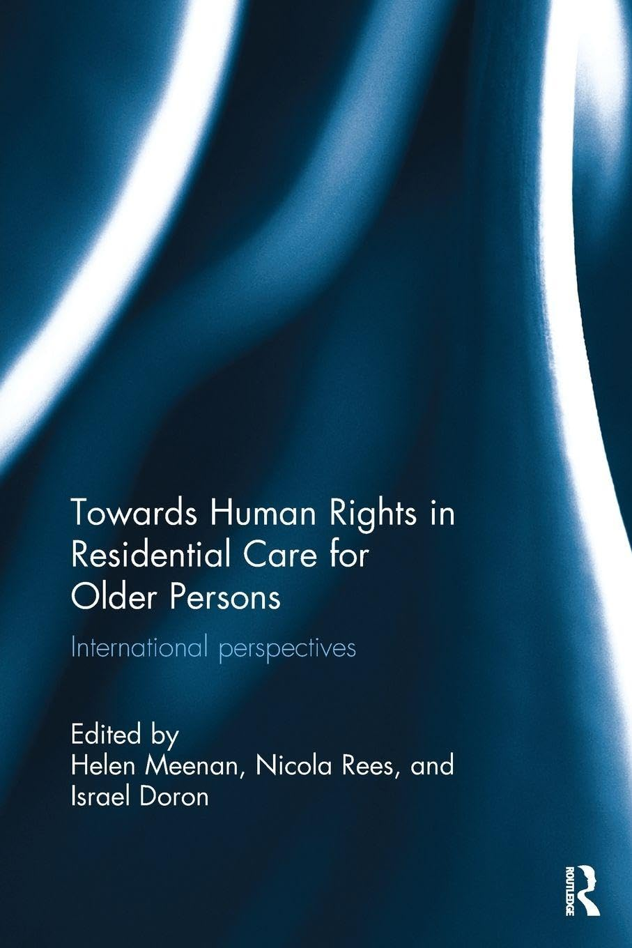 Towards Human Rights in Residential Care for Older Persons: International Perspectives image number 1