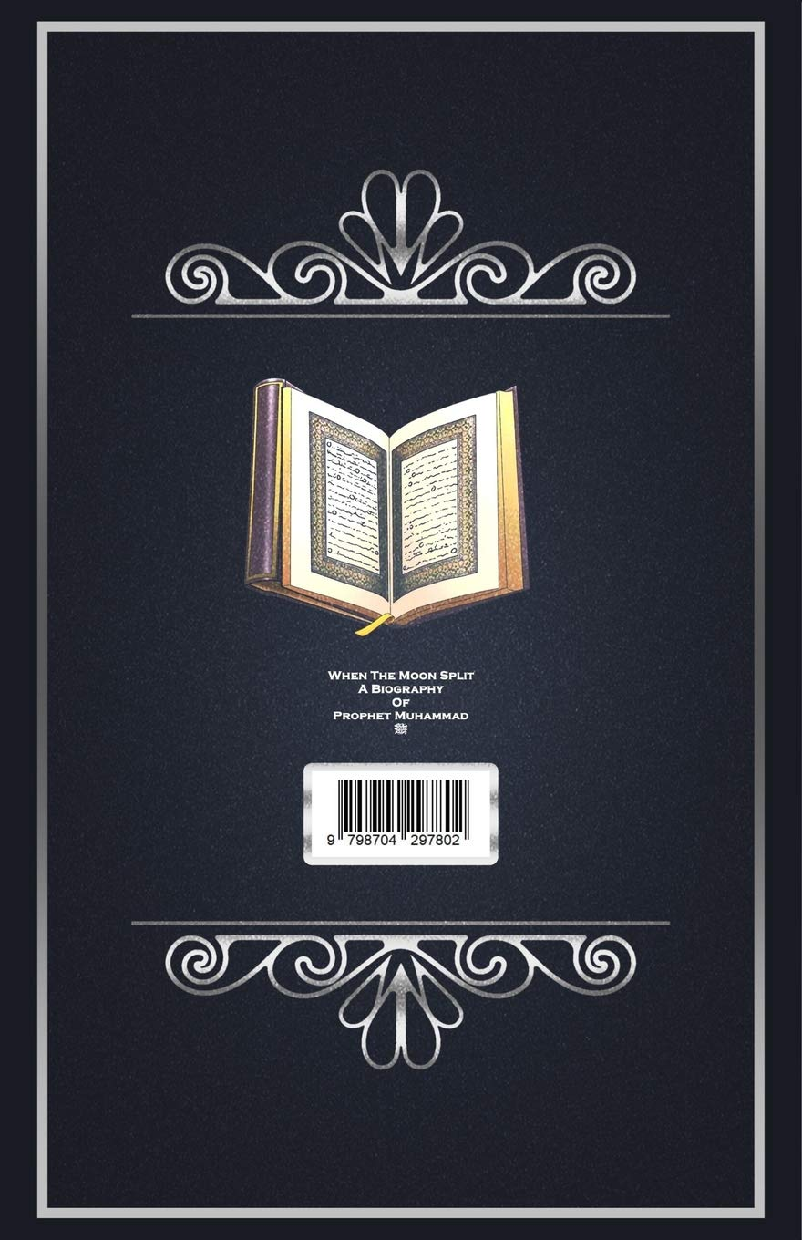 When the Moon Split: a Biography of Prophet Muhammad