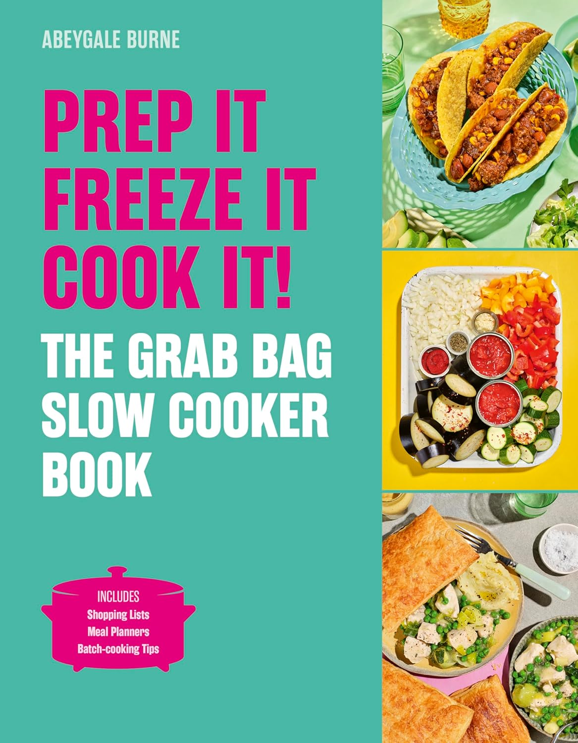 Prep It, Freeze It, Cook It! the Grab Bag Slow Cooker Book: the Grab Bag Slow Cooker Book image number 6