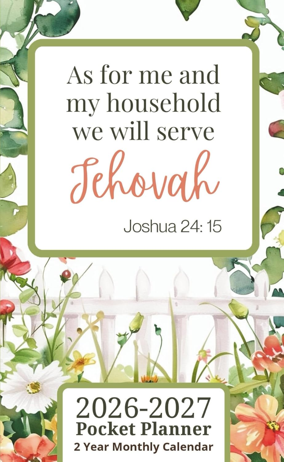 2026-2027 Pocket Planner: JW 2 Year Monthly Calendar, Joshua 24:15, JW Baptism Gift Idea